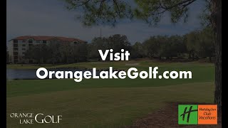 Orange Lake Golf Overview [upl. by Ahsiek]