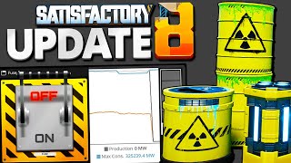 Satisfactory Update 8 will DESTROY my World [upl. by Azriel]