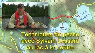 Techniques de pêche par Sylvain Lessard [upl. by Aicilf]