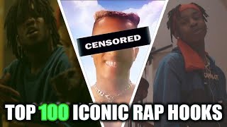 TOP 100 ICONIC RAP HOOKS [upl. by Chester]