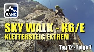 Sky Walk Klettersteig Dachstein extrem  Abenteuer Alpin 2013 127 [upl. by Annaitsirhc248]