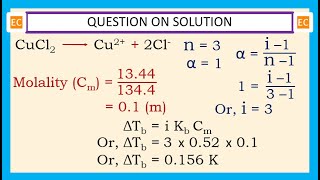 OQV NO – 351 1344 g of CuCl2 is dissolved in 1 kg of water calculate elevation of boiling point [upl. by Alisha937]