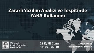 Zararlı Yazılım Analizi ve Tespitinde YARA Kullanımı Webinar [upl. by Aloke]