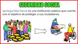 ¿Qué es y para qué sirve la Seguridad Social 👨🏻‍🏫 [upl. by Animahs]