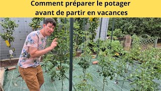 Comment préparer le potager avant de partir en vacances [upl. by Vernen]