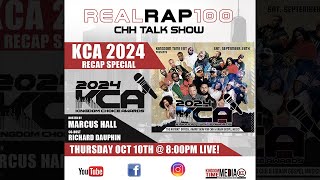 Real Rap 100 KCA 2024 RECAP SPECIAL [upl. by Asille801]