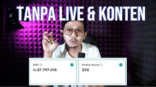 Cara Mendapatkan CUAN dari Tiktok Shop Meskipun Baru Mulai  TANPA PERLU JADI AFFILIATE [upl. by Acirahs]