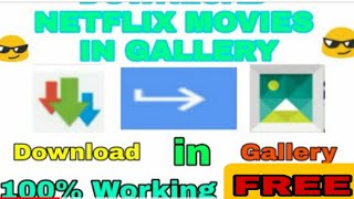 How to download Netflix movies in Gallery free [upl. by Sigmund384]