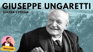 GIUSEPPE UNGARETTI  vita opere e poetica [upl. by Parnas408]