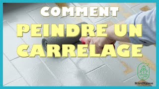 Comment peindre un carrelage [upl. by Kyla]