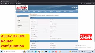 AS342 DX ONT Router configuration  Sharp vision router configuration PPPoE Mode [upl. by Marcella]