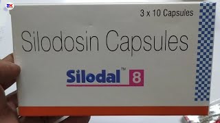 Silodal 8mg Capsule  Silodosin 8Mg Capsule  Silodal 8mg Capsule Uses Benefits Dosage Review [upl. by Neenwahs]