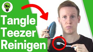 Tangle Teezer Reinigen ✅ ULTIMATIVE ANLEITUNG Wie dreckige Haarbürste amp Kamm richtig sauber machen [upl. by Yruoc]