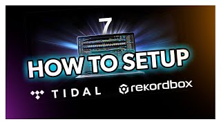 How to setup TIDAL on rekordbox 7 [upl. by Lona]