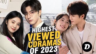 10 Most Viewed Chinese Dramas of 2023 Based on streaming App Online [upl. by Aloysia]