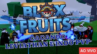 AO VIVO BLOX FRUITS LEVIATHAN E INDO PVP COM INSCRITOS [upl. by Leitao]