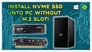 How to Install a NVMe SSD Into Any PC Without an M2 Slot [upl. by Goddord771]