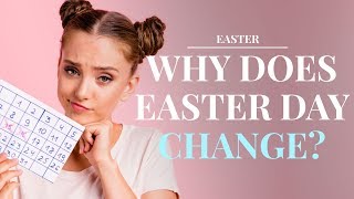 When is Easter and why does it change every year [upl. by Eanej]