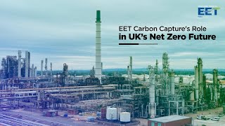 EET Industrial Carbon Capture Leading the UKs Journey to Net Zero [upl. by Nolyar]