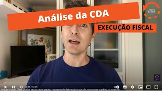 ANÁLISE DA CDA NA EXECUÇÃO FISCAL [upl. by Cruickshank]