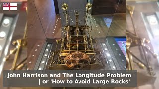 The Longitude Problem  Improving Navigation with the Harrison Clocks [upl. by Etnwahs702]