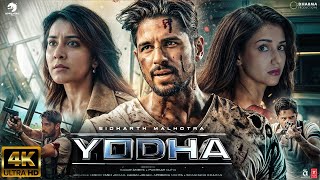 Yodha  NEW HINDI FULL MOVIE 4K HD FACTS Sidharth Malhotra  Disha Patani  Raashi  Sagar Ambre [upl. by Valente33]