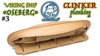 3 Viking ship OSEBERG  Clinker PLANKING  model ship building [upl. by Hanselka139]