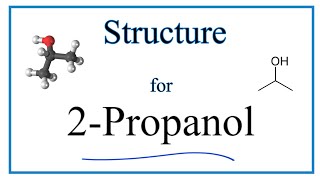 Molecular Structure and Lewis Structure for 2Propanol Isopropyl alcohol [upl. by Eldin]