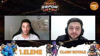 Migros Espor Clash Royale Turnuvası 1 Eleme [upl. by Dietz]