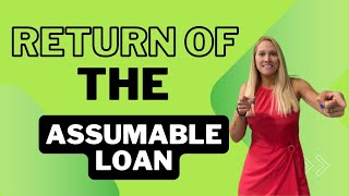 Assumable Loans [upl. by Omsoc]