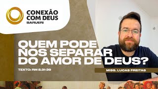 Romanos 83139  Quem pode nos separar do amor de Deus  Miss Lucas Freitas [upl. by Bruni]