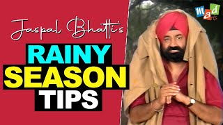 RAINY SEASON TIPS  Jaspal Bhatti Comedy [upl. by Elag]