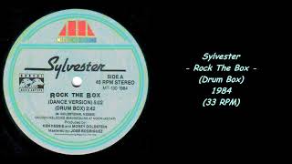 Sylvester  Rock The Box Drum Box  1984 33 RPM [upl. by Cynar]