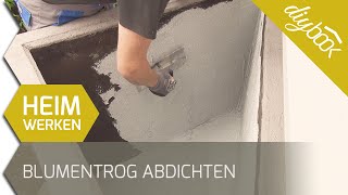 Undichten Blumentrog abdichten  Beton abdichten [upl. by Rehtse]