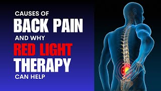 Causes of Back Pain and Red Light Therapy as a treatment solution  Novaa Lab [upl. by Irisa970]