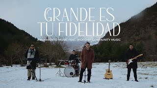 GRANDE ES TU FIDELIDAD  Ft Avivamiento Music amp Worship Community Music [upl. by Tarabar]