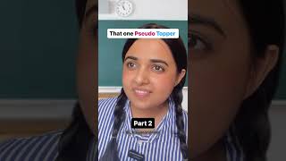 Pseudo Topper Part 2 school topper tanyaashukla tanyaneev funny [upl. by Melisande]