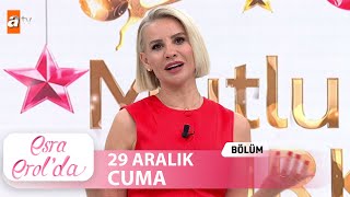 Esra Erolda 29 Aralık 2023  Tek Parça [upl. by Akimaj634]