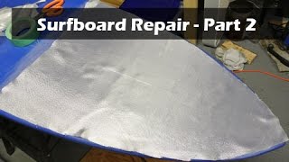 How to Repair a Surfboard Ding or Delamination  Part 2 of 2 [upl. by Calbert485]