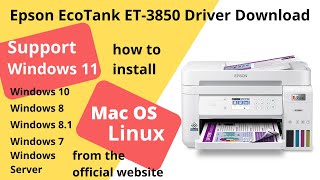 Epson EcoTank ET3850 Driver Download and Setup Windows 11 Windows 10 Mac 13 Mac 12 [upl. by Alvarez979]