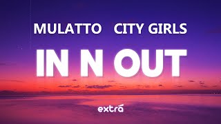 Mulatto  In N Out feat City Girls Lyrics [upl. by Bary]