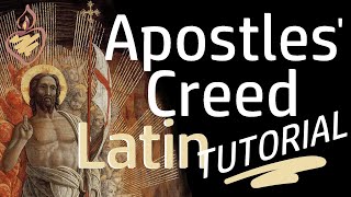 Apostles Creed Latin Tutorial  How to Pray the Apostles Creed in Original Ecclesiastical Latin [upl. by Amalee]