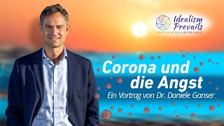 Dr Daniele Ganser Corona und die Angst Vortrag [upl. by Naitsyrk858]