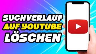 Wie man den Suchverlauf auf YouTube löscht 2024 [upl. by Seel882]