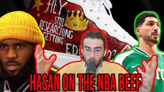 HasanAbi covering LeBron James and Enes Kanters big shoe beef [upl. by Eissolf]