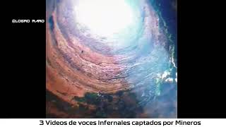 3 Voces del quotInfiernoquot captadas por Mineros ⬛Audios y lamentos extraños TOP [upl. by Ecnerwal272]