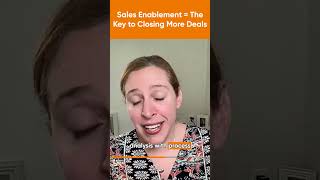 Sales Enablement  The 🗝️ to Closing More Deals [upl. by Ennovaj406]