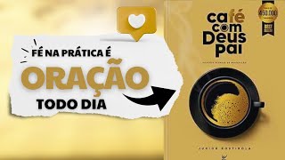 12 SETEMBRO  FAÇA O SEU MELHOR  Devocional Café com Deus Pai  Motivação Inspiração Oração Leitura [upl. by Nipha]