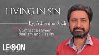 Living In Sin  Adrienne Rich Poem  Summary and Analysis  English Literature Lessons [upl. by Lladnor]