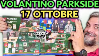 Volantino Parkside Lidl fai da te 17 ottobre 2024 Riccardo Muscarella parkside lidl attrezzi [upl. by Phelan]